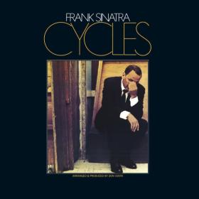 Frank Sinatra - Cycles (1968 Jazz) [Flac 16-44]