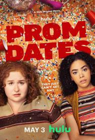 【高清影视之家发布 】脱单舞会[中文字幕] Prom Dates 2024 1080p DSNP WEB-DL DDP 5.1 H.264-DreamHD