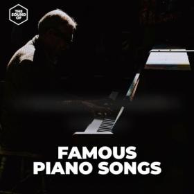 Various Artists - Famous Piano Songs (2024) Mp3 320kbps [PMEDIA] ⭐️