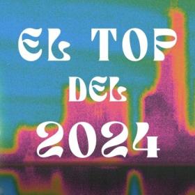 Various Artists - El Top del 2024 (2024) Mp3 320kbps [PMEDIA] ⭐️