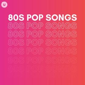 Various Artists - 80's Pop Songs by uDiscover (2024) Mp3 320kbps [PMEDIA] ⭐️