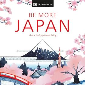 DK Eyewitness - 2024  - Be More Japan (History)