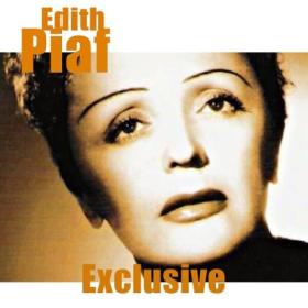 Edith Piaf - Exclusive (2024 Remastered) (2024) [24Bit-44.1kHz] [PMEDIA] ⭐️