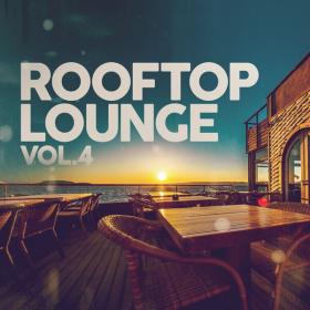 V A  - Rooftop Lounge Vol  4 (2024 Lounge) [Flac 16-44]