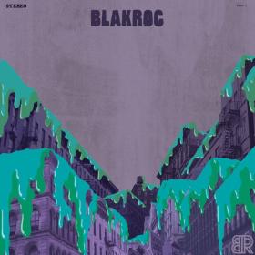 Blakroc - Blakroc (2009 Hip Hop Rap) [Flac 16-44]