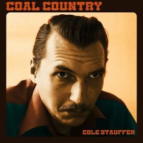 Cole Stauffer - Coal Country (2024) Mp3 320kbps [PMEDIA] ⭐️