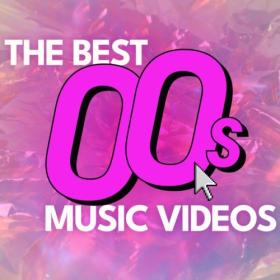 Various Artists - The Best 00s Music Videos (2024) Mp3 320kbps [PMEDIA] ⭐️