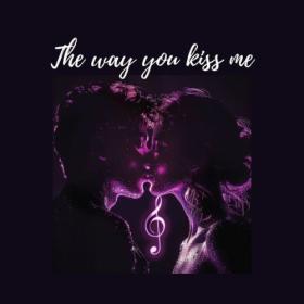 Various Artists - The way you kiss me (2024) Mp3 320kbps [PMEDIA] ⭐️