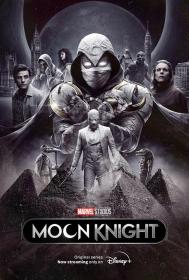 【高清剧集网发布 】月光骑士[全6集][国英多音轨+简繁英字幕] Moon Knight S01 2022 Bluray 2160p TrueHD7 1 SDR x265 10bit-BlackTV