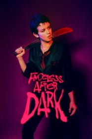 Faceless After Dark 2023 720p AMZN WEBRip 800MB x264-GalaxyRG[TGx]