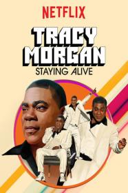 Tracy Morgan Staying Alive (2017) [720p] [WEBRip] [YTS]