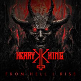 Kerry King ( 2024 ) - From Hell I Rise