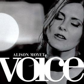 Alison Moyet - Voice (Reissue Deluxe) [2CD] (2004 Pop) [Flac 16-44]