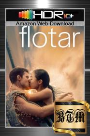 Float 2024 2160p AMZN WEB-DL ENG LATINO DDP 5.1 H265-BEN THE