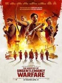 The Ministry of Ungentlemanly Warfare (2024) 1080p HQ HDRip - x264 - (DD 5.1 ATMOS - 768Kbps & AAC) - 2.7GB