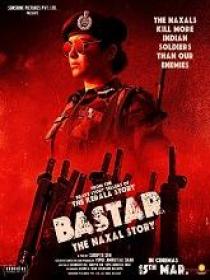 Www 5MovieRulz black - Bastar The Naxal Story (2024) 1080p Hindi HQ HDRip - x264 - (DD 5.1 ATMOS - 448Kbps & AAC) - 2.6GB