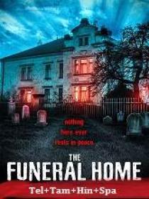 Www 5MovieRulz black - The Funeral Home (2020) 1080p HQ HDRip - x264 - [Tel + Tam + Hin + Spa]