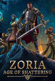 Zoria.Age.Of.Shattering.v1.1.0.REPACK-KaOs