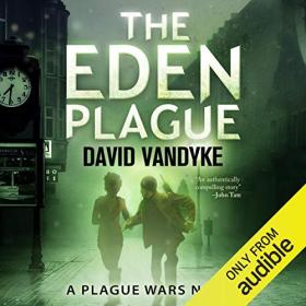 David VanDyke - 2014 - The Eden Plague (Sci-Fi)