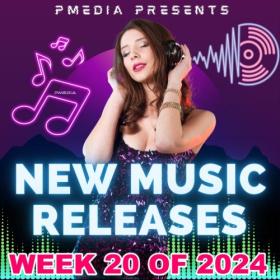 VA - New Music Releases Week 20 of 2024 (Mp3 320kbps Songs) [PMEDIA] ⭐️