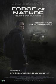 Force of Nature - Oltre l'inganno (2024) iTALiAN BDRiP x264-Dr4gon