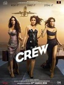 Www 5MovieRulz black - Crew (2024) 1080p Hindi TRUE WEB-DL - AVC - (DD 5.1 - 640Kbps & AAC) - 2.8GB