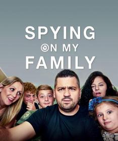 【高清影视之家发布 】偷窥至亲[中文字幕] Spying On My Family 2018 1080p WEB-DL H264 AAC-SONYHD