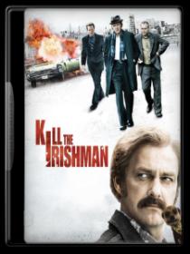 Kill The Irishman and The Ice Man [2011-2012] 1080p BluRay x264 AC-3 AAC (UKBandit)