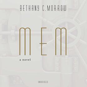 Bethany C  Morrow - 2018 - MEM (Sci-Fi)