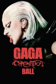 Gaga Chromatica Ball (2024) [720p] [WEBRip] [YTS]