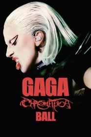 Gaga Chromatica Ball 2024 1080p AMZN WEBRip DDP5.1 x265 10bit-GalaxyRG265[TGx]