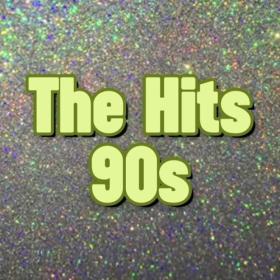 Various Artists - The Hits 90's (2024) Mp3 320kbps [PMEDIA] ⭐️