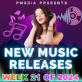 VA - New Music Releases Week 21 of 2024 (Mp3 320kbps Songs) [PMEDIA] ⭐️