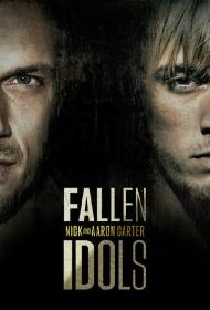 Fallen Idols Nick and Aaron Carter S01E01 480p x264-RUBiK