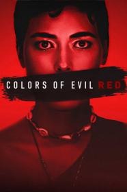 Colors Of Evil Red (2024) [720p] [WEBRip] [YTS]