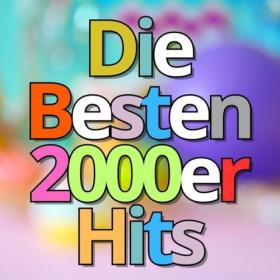 Various Artists - Die Besten 2000er Hits (2024) Mp3 320kbps [PMEDIA] ⭐️