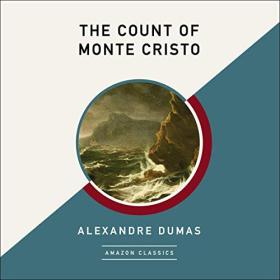 Alexandre Dumas - 2020 - The Count of Monte Cristo (Classics)