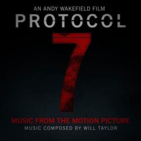 Will Taylor and Strings Attached - Protocol 7 (Music from the Motion Picture) (2024) [24Bit-48kHz] FLAC [PMEDIA] ⭐️