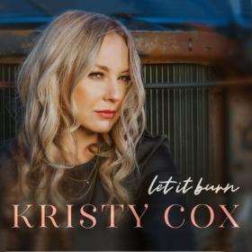 Kristy Cox - Let It Burn (2024) [16Bit-44.1kHz] FLAC [PMEDIA] ⭐️