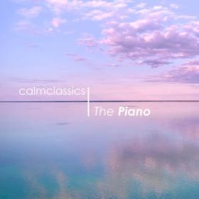 Wolfgang Amadeus Mozart - Calm Classics The Piano (2024) Mp3 320kbps [PMEDIA] ⭐️