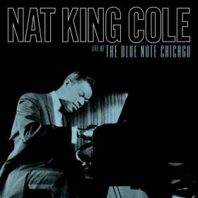 Nat King Cole - Live At The Blue Note Chicago (2024) Mp3 320kbps [PMEDIA] ⭐️