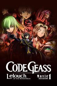 Code Geass Lelouch Of The Rebellion I - Initiation (2017) [1080p] [BluRay] [5.1] [YTS]