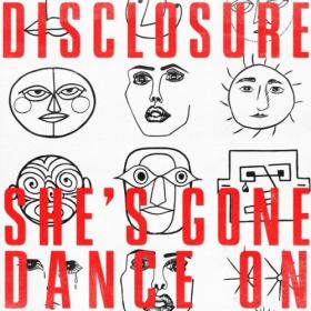 Disclosure - She’s Gone Dance On (2024) [24Bit-44.1kHz] FLAC [PMEDIA] ⭐️