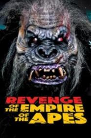 Revenge Of The Empire Of The Apes 2023 720p WEBRip 800MB x264-GalaxyRG[TGx]