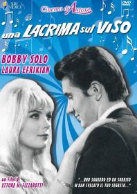 Una lacrima sul viso (1964) ITA AC3 2.0 Sub Eng Rum DVDRip SD H264 [ArMor]