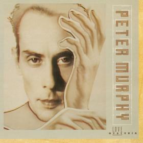 Peter Murphy - Love Hysteria (Expanded Edition) (2013 Rock) [Flac 24-96]