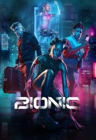 Bionic (2024) 1080p H264  ITA ENG POR AC3 5.1 WEBRip Subs - LoZio