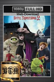 Hotel Transylvania 2 2015 1080p WEB-DL ENG LATINO DDP 5.1 H264-BEN THE