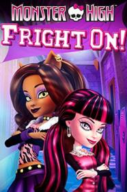 Monster High Fright On (2011) [720p] [BluRay] [YTS]