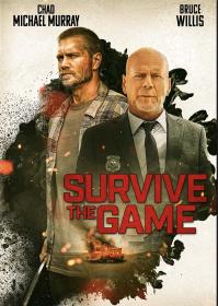 Survive the Game (2021) [Bruce Willis] 1080p BluRay H264 DolbyD 5.1 + nickarad